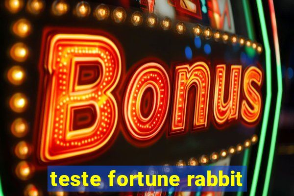 teste fortune rabbit